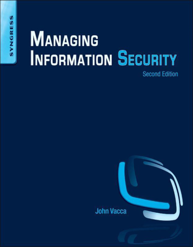Managing Information Security, Second Edition