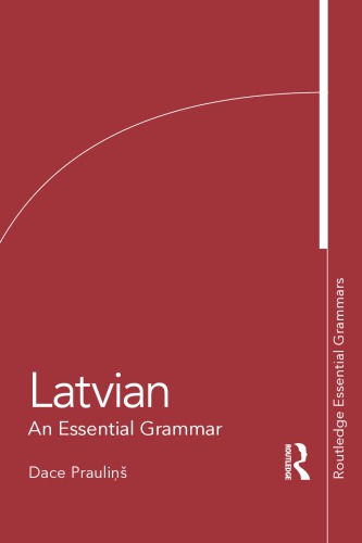 Latvian: An Essential Grammar