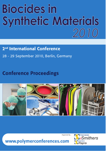 Biocides in Synthetic Materials 2010 Conference Proceedings