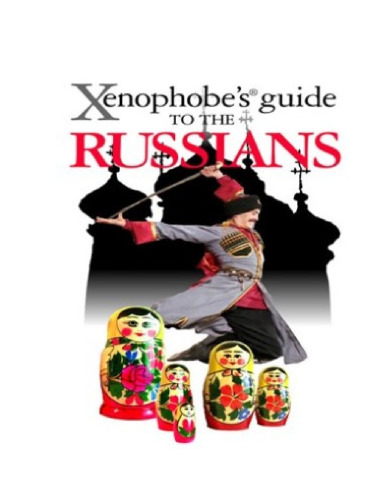 Xenophobe's Guide to the Russians