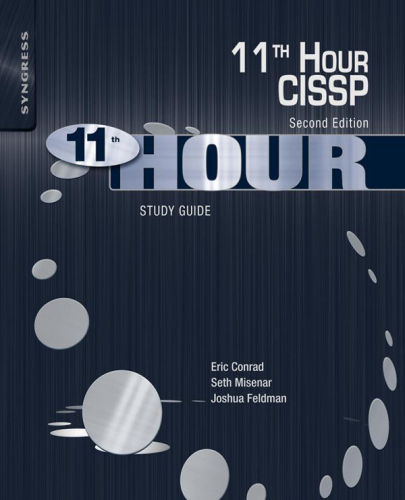 Eleventh Hour CISSP, Second Edition: Study Guide