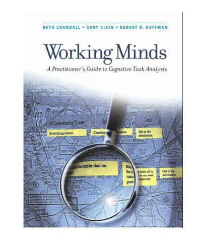 Working Minds: A Practitioner's Guide to Cognitive Task Analysis