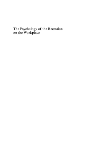 The psychology of the recession on the workplace