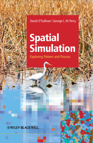 Spatial Simulation: Exploring Pattern and Process