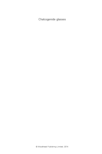 Chalcogenide glasses: Preparation, properties and applications