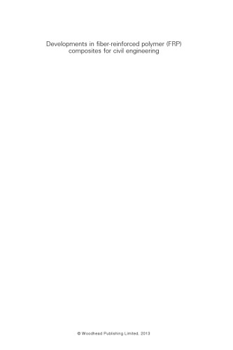 Developments in fiber-reinforced polymer (FRP) composites for civil engineering