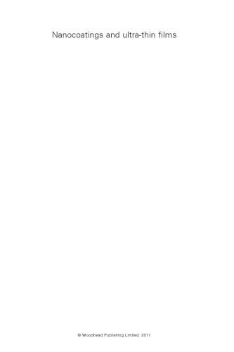 Nanocoatings and ultra-thin films: Technologies and applications