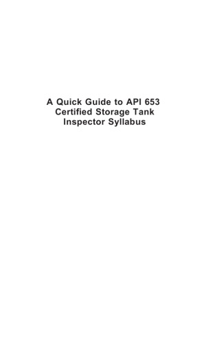 A quick guide to API 653 certified storage tank inspector syllabus: Example questions and worked answers