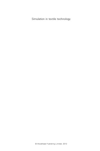 Simulation in textile technology: Theory and applications