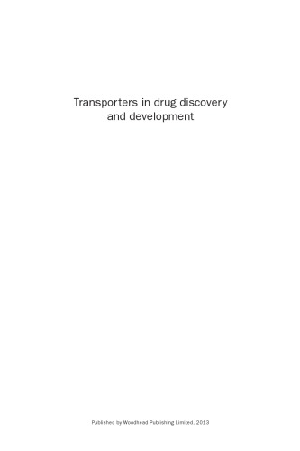 Transporters in drug discovery and development: Detailed concepts and best practice