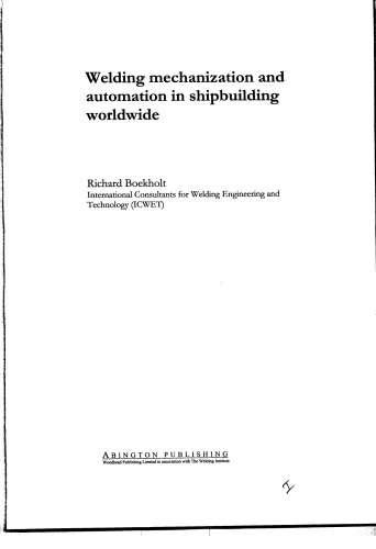 Welding mechanisation and automation in shipbuilding worldwide: Production methods and trends based on yard capacity