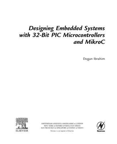 Designing Embedded Systems with 32-bit PIC Microcontrollers and Micro: C