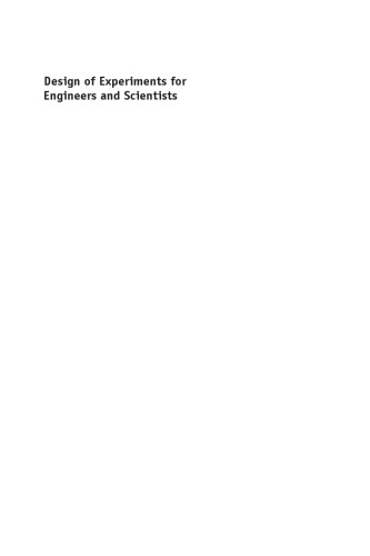 Design of Experiments for Engineers and Scientists
