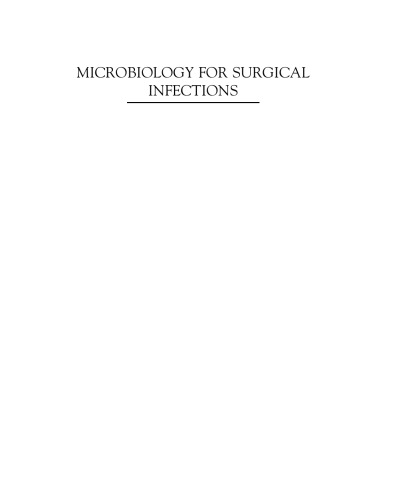 Microbiology for Surgical Infections. Diagnosis, Prognosis and Treatment