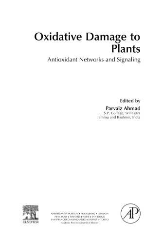 Oxidative Damage to Plants. Antioxidant Networks and Signaling