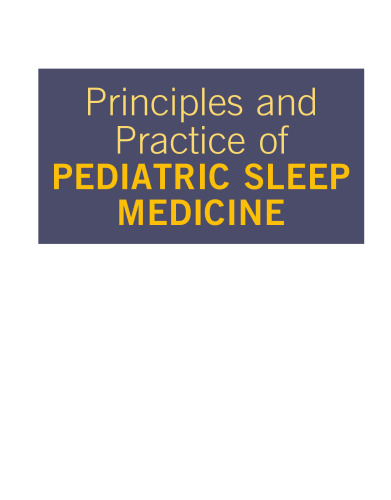Principles and Practice of Pediatric Sleep Medicine