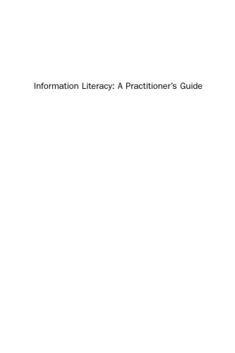 Information Literacy. A Practitioner's Guide