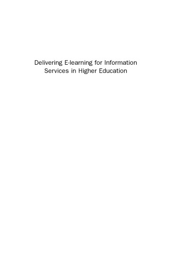 Delivering E-Learning for Information Services in Higher Education