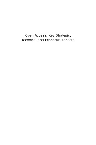 Open Access. Key Strategic, Technical and Economic Aspects
