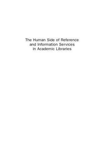The Human Side of Reference and Information Services in Academic Libraries. Adding Value in the Digital World