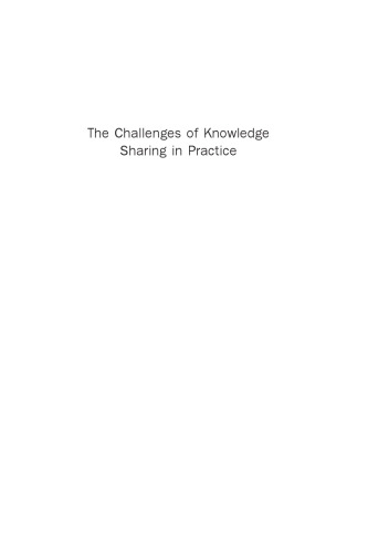 The Challenges of Knowledge Sharing in Practice. A Social Approach