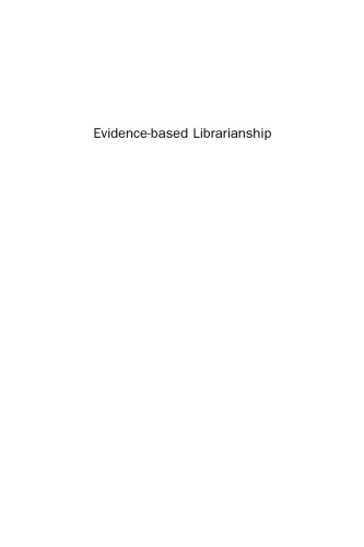 Evidence-Based Librarianship. Case Studies and Active Learning Exercises