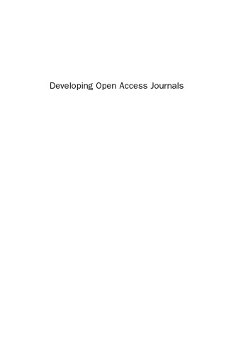 Developing Open Access Journals. A Practical Guide