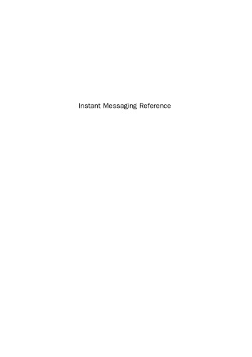 Instant Messaging Reference. A Practical Guide