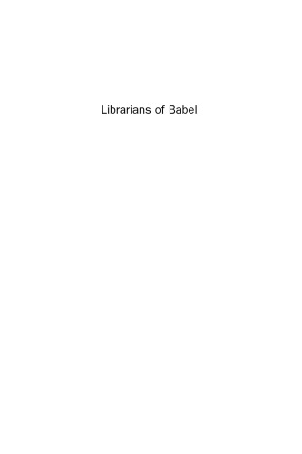 Librarians of Babel. A Toolkit for Effective Communication