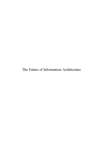 The Future of Information Architecture