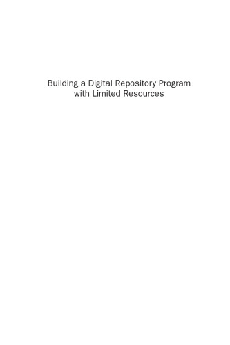 Building a Digital Repository Program with Limited Resources