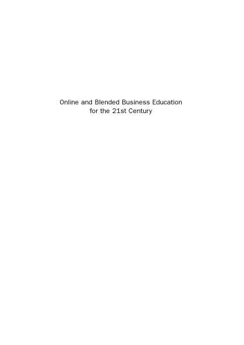 Online and Blended Business Education for the 21st Century. Current Research and Future Directions