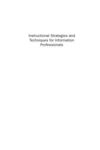 Instructional Strategies and Techniques for Information Professionals