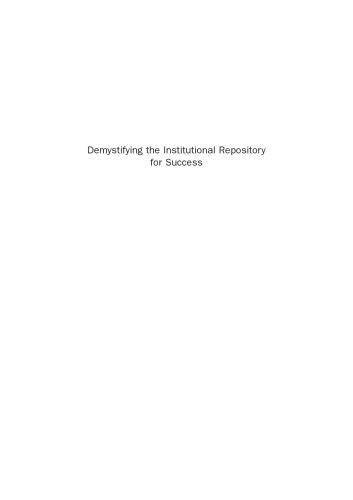 Demystifying the Institutional Repository for Success
