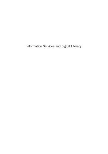 Information Services and Digital Literacy. In Search of the Boundaries of Knowing