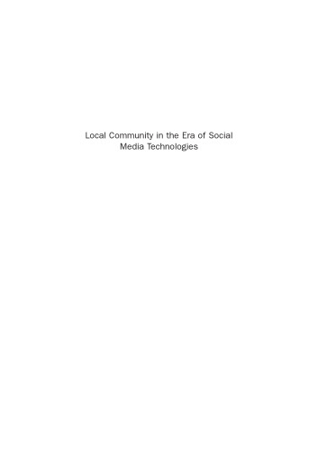 Local Community in the Era of Social Media Technologies. A Global Approach