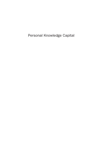 Personal Knowledge Capital. The Inner and Outer Path of Knowledge Creation in a Web World