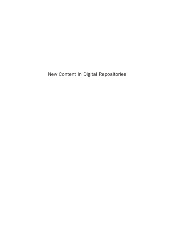 New Content in Digital Repositories. The Changing Research Landscape