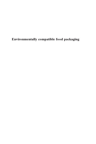 Environmentally Compatible Food Packaging