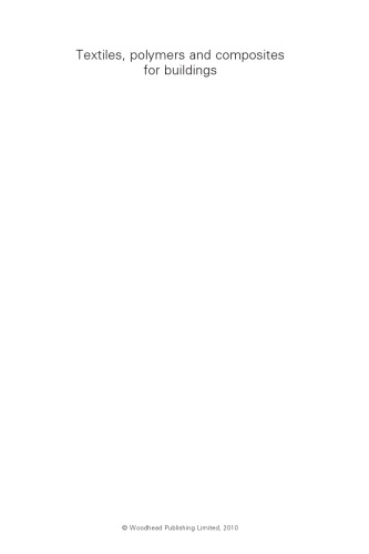 Textiles, Polymers and Composites for Buildings