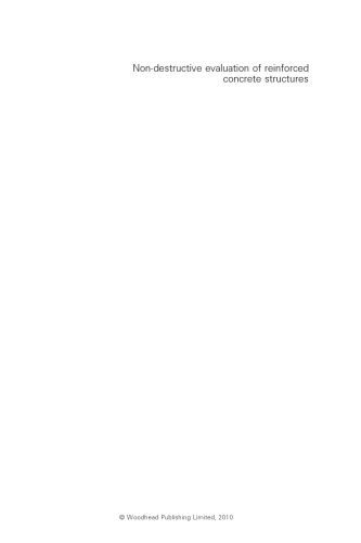 Non-Destructive Evaluation of Reinforced Concrete Structures. Deterioration Processes and Standard Test Methods