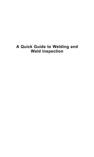 A Quick Guide to Welding and Weld Inspection