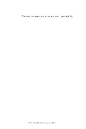 The Risk Management of Safety and Dependability. A Guide for Directors, Managers and Engineers