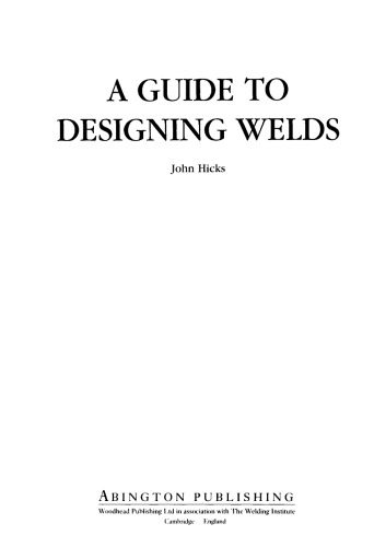 A Guide to Designing Welds