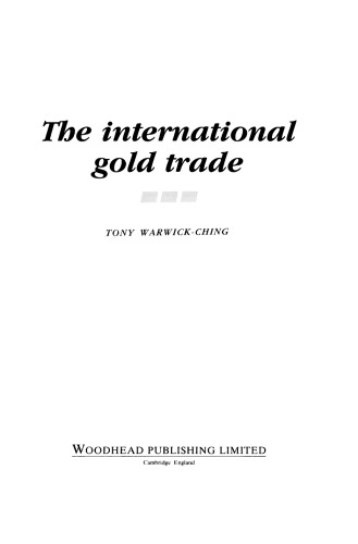 The International Gold Trade