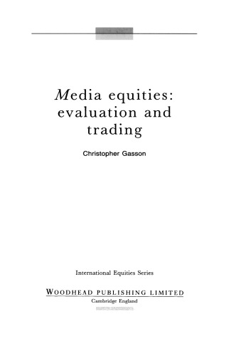 Media Equities. Evaluation and Trading