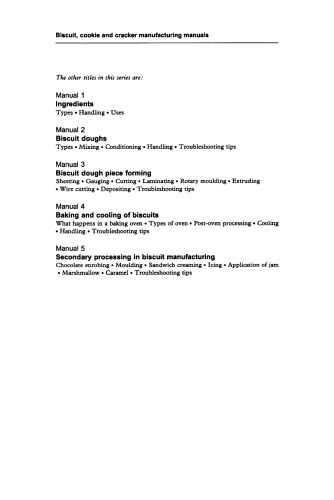 Biscuit, Cookie and Cracker Manufacturing Manuals. Manual 6: Biscuit Packaging and Storage