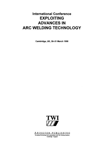Exploiting Advances in Arc Welding Technology