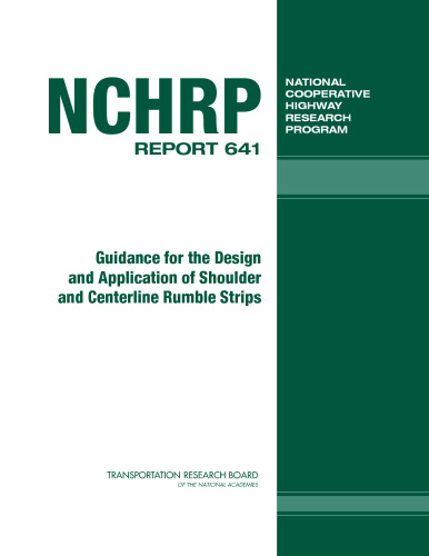 Guidance for the Design and Application of Shoulder and Centerline Rumble Strips