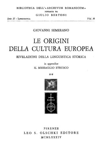Le origini della cultura europea. Rivelazioni della linguistica storica
